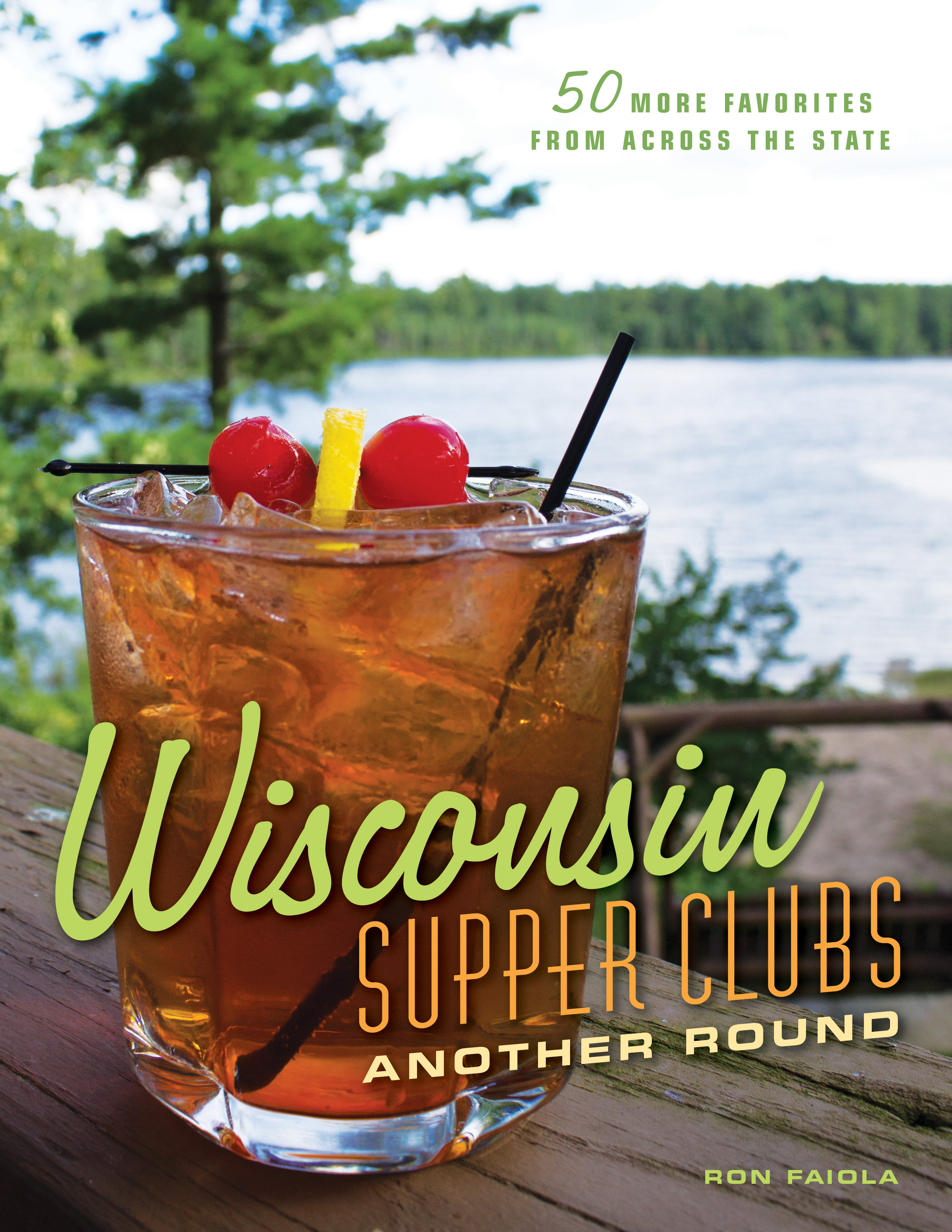 Wisconsin Supper Clubs Another Round Book