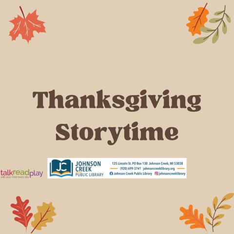 Tan background with fall leaves and brown text that says Thanksgiving Storytime